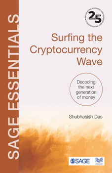 Paperback Surfing the Cryptocurrency Wave: Decoding the Next Generation of Money Book