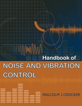 Hardcover Handbook of Noise and Vibration Control Book