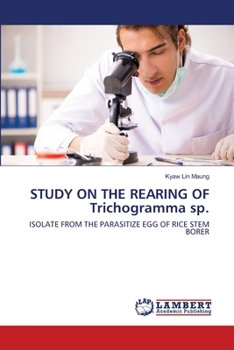 Paperback STUDY ON THE REARING OF Trichogramma sp. Book