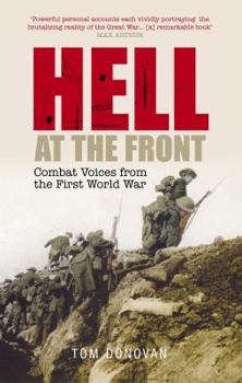 Paperback Hell at the Front: Combat Voices from the First World War Book