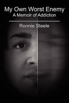 Paperback My Own Worst Enemy: A Memoir of Addiction Book