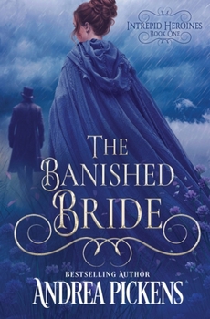 The Banished Bride (Intrepid Heroines)