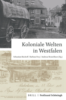 Hardcover Koloniale Welten in Westfalen [German] Book