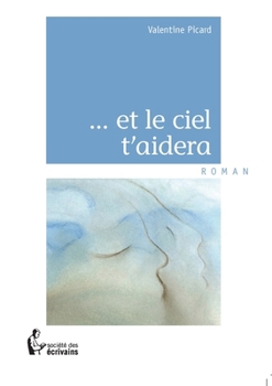 Paperback ... et le ciel t'aidera [French] Book