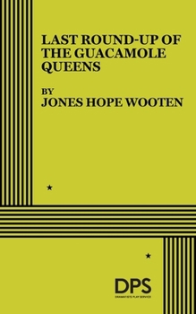 Paperback Last Round-Up of the Guacamole Queens Book