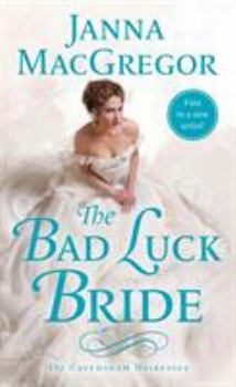 Mass Market Paperback The Bad Luck Bride: The Cavensham Heiresses Book