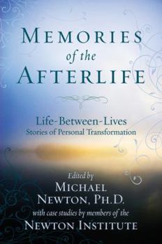 Paperback Memories of the Afterlife: Life-Between-Lives Stories of Personal Transformation Book