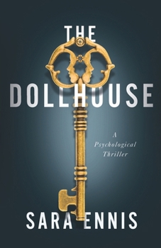 The Dollhouse: A psychological thriller - Book #1 of the Duality