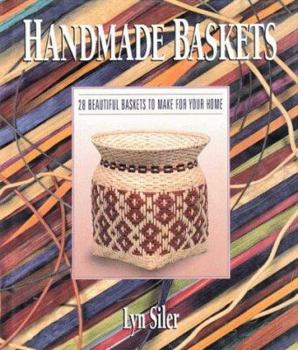 Paperback Handmade Baskets: 28 Beautiful Baskets to Make for Your Home Book