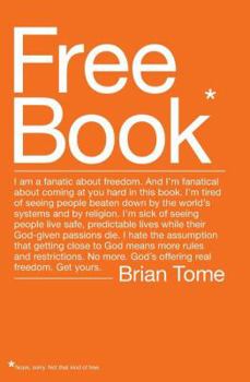 Paperback Free Book: I Am a Fanatic about Freedom. I'm Tired of Seeing People Beaten Down by the World's Systems and by Religion. God's Off Book