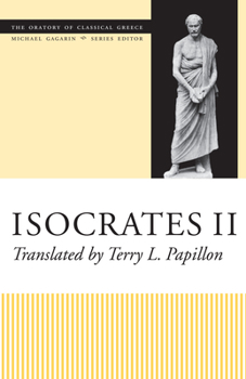Isocrates: On the Peace. Areopagiticus. Against the Sophists. Antidosis. Panathenaicus (Loeb Classical Library, No. 229) - Book  of the Oratory of Classical Greece