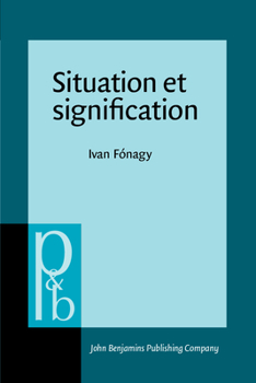 Paperback Situation Et Signification (Pragmatics & Beyond) [French] Book