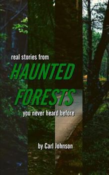 Paperback Real Stories from Haunted Forests You Never Heard Before Book
