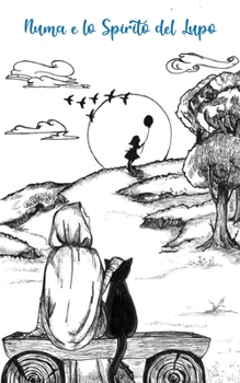 Paperback NUMA e lo Spirito del Lupo [Italian] Book