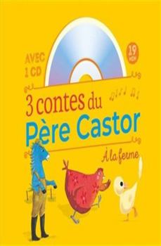 Hardcover 3 contes du Père Castor - À la ferme [French] Book