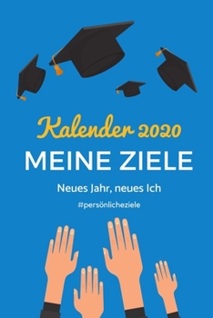 DO IT! KALENDER 2020 NEUES JAHR, NEUES ICH #PERSÖNLICHE ZIELE: A5 Notizbuch PUNKTIERT für gute Vorsätze 2020 | Erfolg | Selbstverwirklichung | ... | Eintragbuch zum Ausfüllen (German Edition)