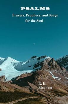 Paperback Psalms: Prayers, Prophecy, and Songs for the Soul Book