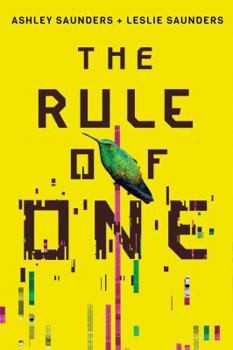 The Rule of One - Book #1 of the Rule of One