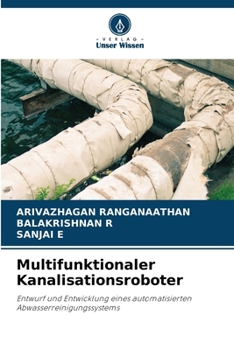 Multifunktionaler Kanalisationsroboter (German Edition)