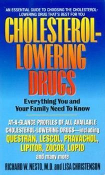 Mass Market Paperback Cholesterol-Lowering Drugs: Everything You and Your Family Need to Know Book