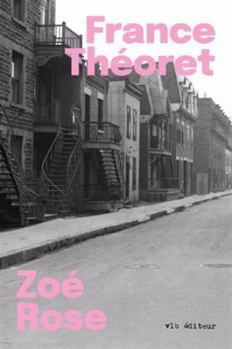 Paperback ZOE ROSE [French] Book