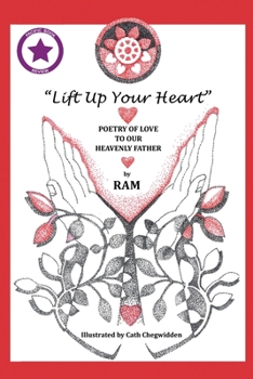 Paperback "Lift up Your Heart": Poetry of Love to Our Heavenly Father (New Edition) Book