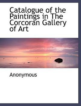 Hardcover Catalogue of the Paintings in the Corcoran Gallery of Art Book