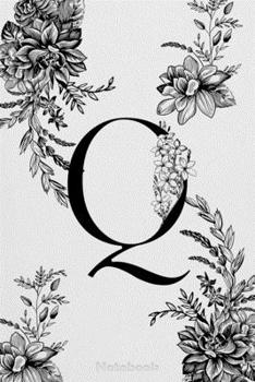 Paperback Monogram Initial Letter Q with Enchanted Florals: "Lined Journal, 110 Pages, 6 x 9, Soft Cover, Matte Finish" Book