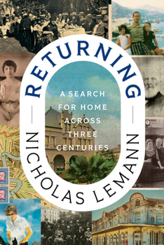 Returning: A Search for Home Across Three Centuries