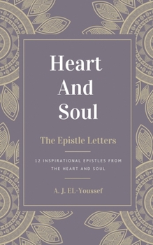Paperback Heart and Soul: The Epistle Letters Book