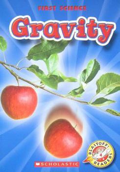 Paperback Gravity (Blastoff! Readers Level 4: First Science) Book