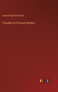 Hardcover Thoughts on Personal Religion Book