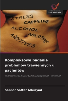 Paperback Kompleksowe badanie problemów trawiennych u pacjentów [Polish] Book