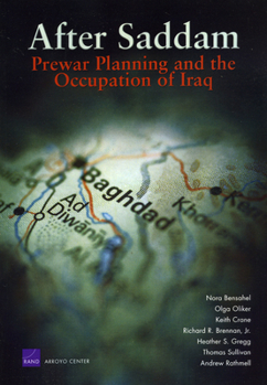 Paperback After Saddam: Prewar Planning and the Occupation of Iraq Book