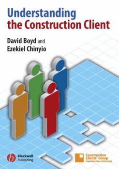 Paperback Understanding the Construction Client Book