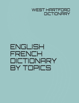 Paperback English French Dictionary by Topics Book