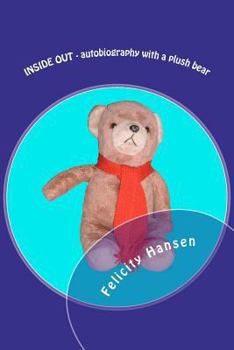 Paperback INSIDE OUT - autobiography with a plush bear Book