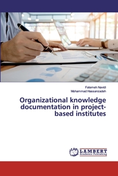 Paperback Organizational knowledge documentation in project-based institutes Book