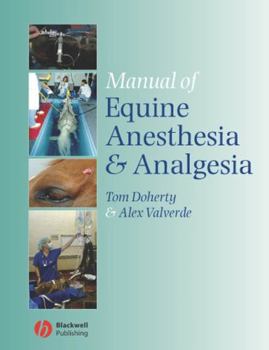 Paperback Manual of Equine Anesthesia and Analgesia Book