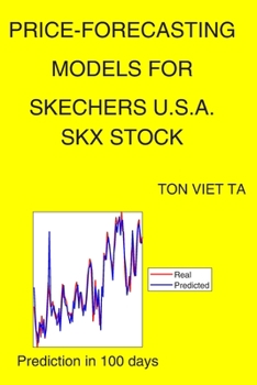 Paperback Price-Forecasting Models for Skechers U.S.A. SKX Stock Book