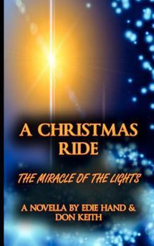 Paperback A Christmas Ride: Miracle of the Lights Book