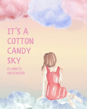 Paperback It's a Cotton Candy Sky Book