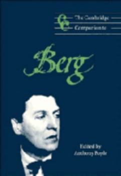 The Cambridge Companion to Berg (Cambridge Companions to Music) - Book  of the Cambridge Companions to Music