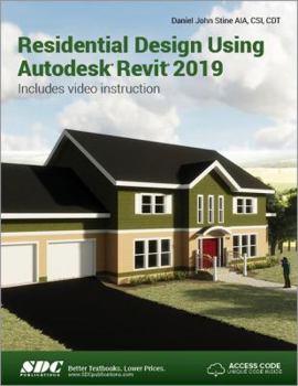 Paperback Residential Design Using Autodesk Revit 2019 Book