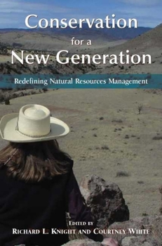 Hardcover Conservation for a New Generation: Redefining Natural Resources Management Book