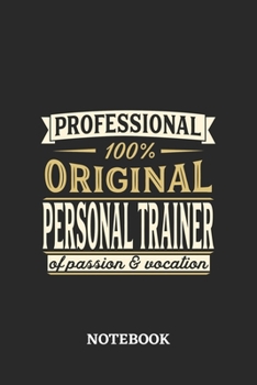 Professional Original Personal Trainer Notebook of Passion and Vocation: 6x9 inches - 110 dotgrid pages • Perfect Office Job Utility • Gift, Present Idea