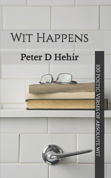 Paperback Wit Happens: 101 Verses of Absolute Wit Book