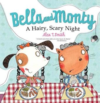 Paperback Bella and Monty: A Hairy, Scary Night Book