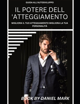 Paperback Il Potere Dell'atteggiamento [Italian] Book
