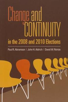Paperback Change and Continuity in the 2008 and 2010 Elections Book